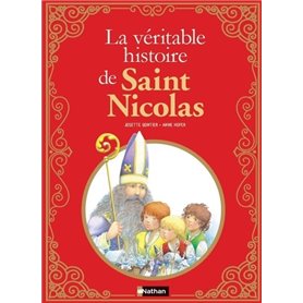 La véritable histoire de Saint Nicolas