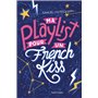 Ma playlist pour un french kiss