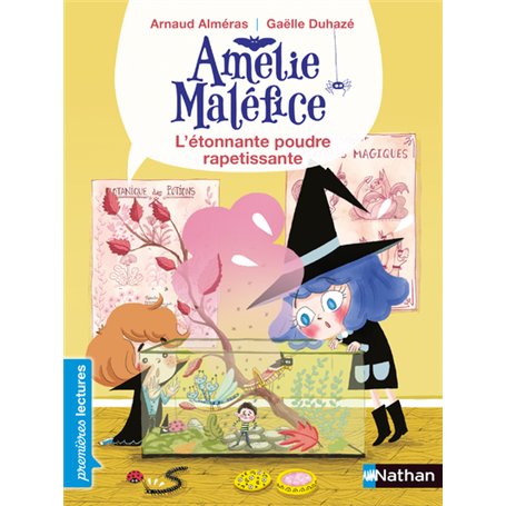 Amélie Maléfice - L'étonnante poudre rapetissante