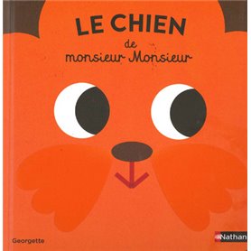 Le chien de Monsieur Monsieur