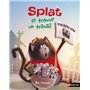 Splat se trouve un travail