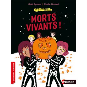 Les grandes années : Morts-vivants !