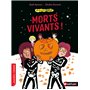 Les grandes années : Morts-vivants !