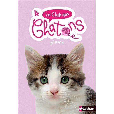 Le club des chatons - numéro 4 Plume