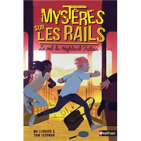 Mystères sur les rails - tome 1 Le vol du Highland Falcon