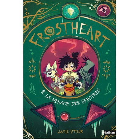 Frostheart - tome 2 La menace des spectres