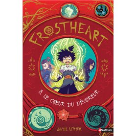 Frostheart - tome 3 Le coeur du dévoreur