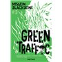 Mission Blackbone - tome 3 Green traffic