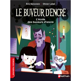 Le Buveur d'encre : L'école des buveurs d'encre