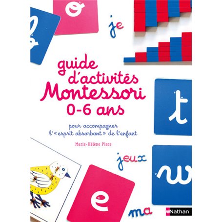 Guide d'activités Montessori 0-6 ans