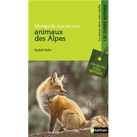 Miniguide tout terrain - animaux des Alpes