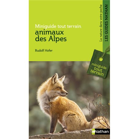 Miniguide tout terrain - animaux des Alpes