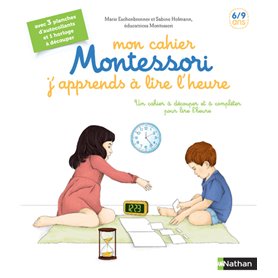 Mon cahier Montessori j'apprends à lire l'heure