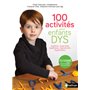 100 activités pour enfants DYS : dyslexie, dyspraxie, dysphasie, dyscalculie, dysgraphie...