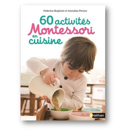 60 activités Montessori en cuisine