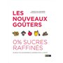 Les nouveaux goûters 0% sucre raffiné