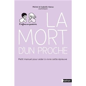 La mort d'un proche - Petit manuel pour aider à vivre cette épreuve