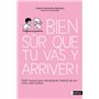 Bien sûr que tu vas y arriver ! - Petit manuel pour développer l'estime de soi chez votre enfant