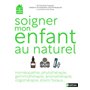 Soigner mon enfant au naturel