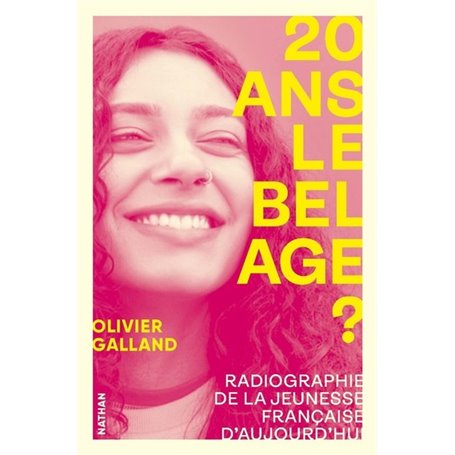 20 ans, le bel âge ? - Radiographie de la jeunesse française d'aujourd'hui