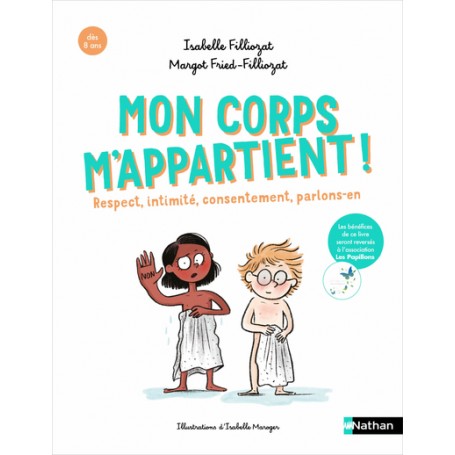 Mon corps m'appartient ! Respect, intimité, consentement, parlons-en