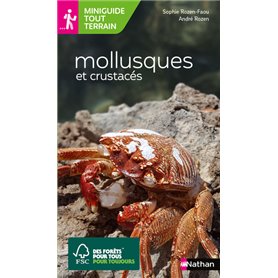 Miniguides tout-terrain : Mollusques et crustacés