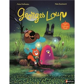 Edmond et ses amis: Georges Loup