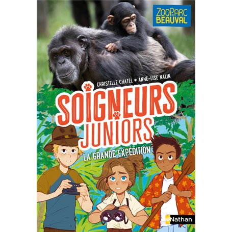 Soigneurs juniors - Tome 11 - La grande expédition