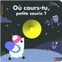 Où cours-tu, petite souris ?