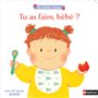 Tu as faim, bébé ?