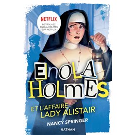 Les enquêtes d'Enola Holmes, tome 2 : L'affaire Lady Alistair