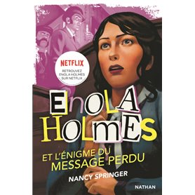 Les enquêtes d'Enola Holmes, tome 5 : L'énigme du message perdu