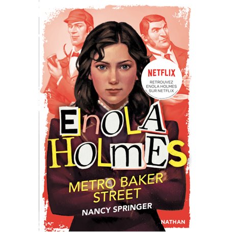 Les enquêtes d'Enola Holmes, tome 6 : Métro Baker Street