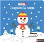 J'explore la neige