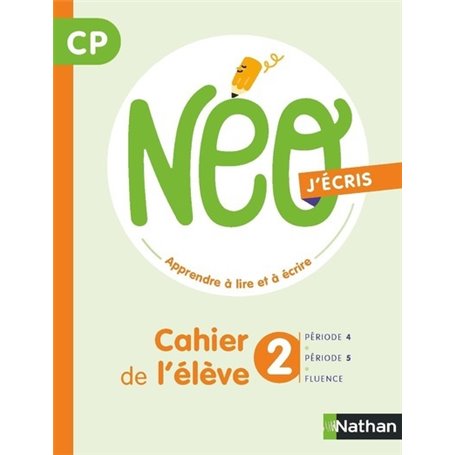 Neo j'écris CP - Cahier de l'élève 2