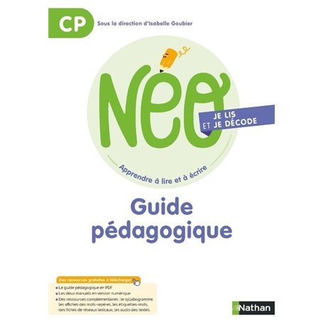 Neo je décode et je lis CP - Guide pédagogique