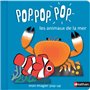 Pop Pop Pop: Mon imagier Pop-up les animaux de la mer