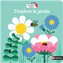 J'explore le jardin