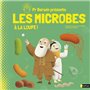 Professeur Darwin les microbes à la loupe