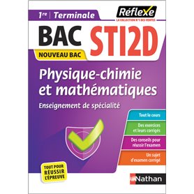 Physique-chimie et mathématiques Enseignement de Spécialité Première Terminale STI2D N°10 - N° 10