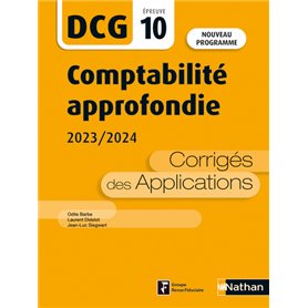 Comptabilité approfondie 2023/2024 - DCG - Epreuve 10 - Corrigés des applications