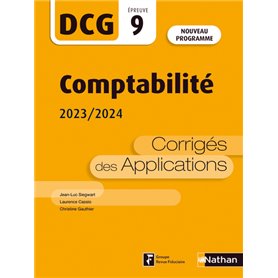 Comptabilité - DCG - Epreuve 9 - Corrigés des applications - 2023/2024