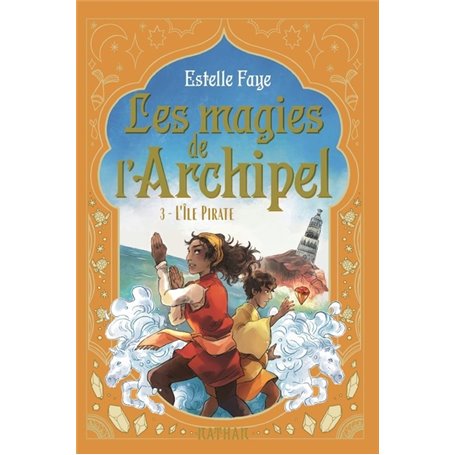 Les magies de l'archipel T3: L'île pirate