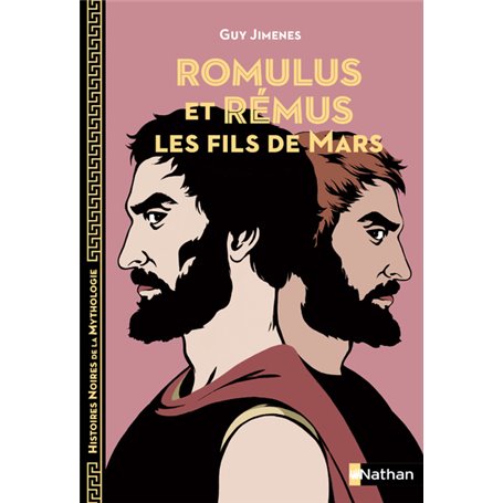 Romulus et Rémus: Les fils de Mars