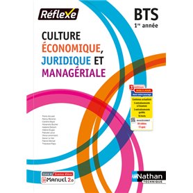 Culture économique juridique et managériale BTS 1 (Pochette Réflexe) Livre + licence élève 2023