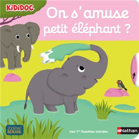 On s'amuse, petit éléphant ?