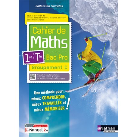 Cahier de maths - 1re/Term Bac Pro - Groupement C (Spirales) - Livre + licence élève 2023