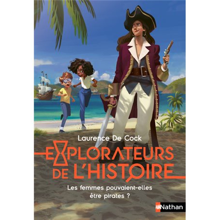 Explorateurs de l'Histoire : Les femmes pouvaient-elles être pirates ?