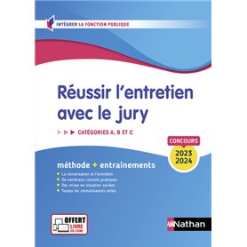 Réussir l'entretien avec le jury - Concours 2023-2024 N32 Catégories A,B et C