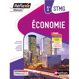 Economie - 1ère STMG (Manuel Réflexe) Livre + Licence élève - 2023